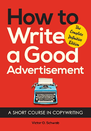 The cover of the book How to Write a Good Advertisement